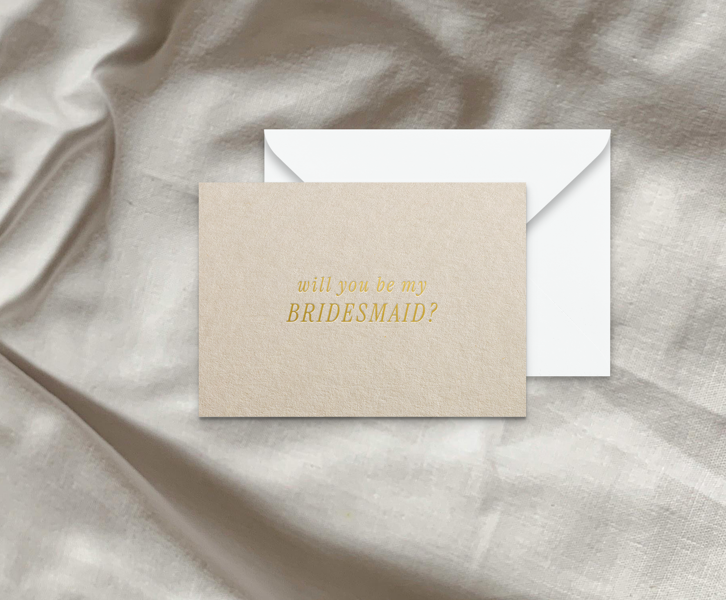 Gold Foil Proposal card 'Will you be my bridesmaid?'