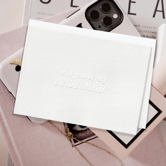 Embossed Bridesmaid Card
