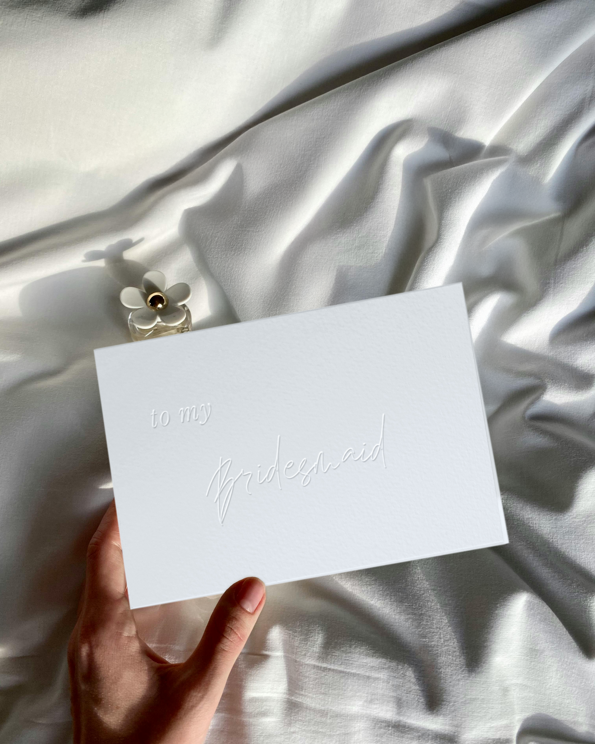 Bridesmaid Card 'to my bridesmaid'