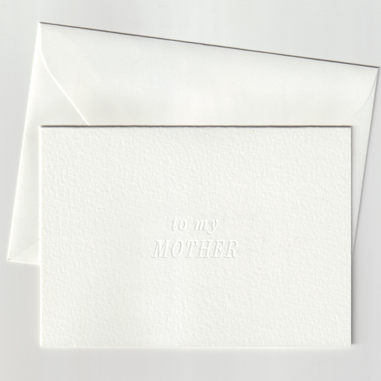 Embossed To My Mother Card