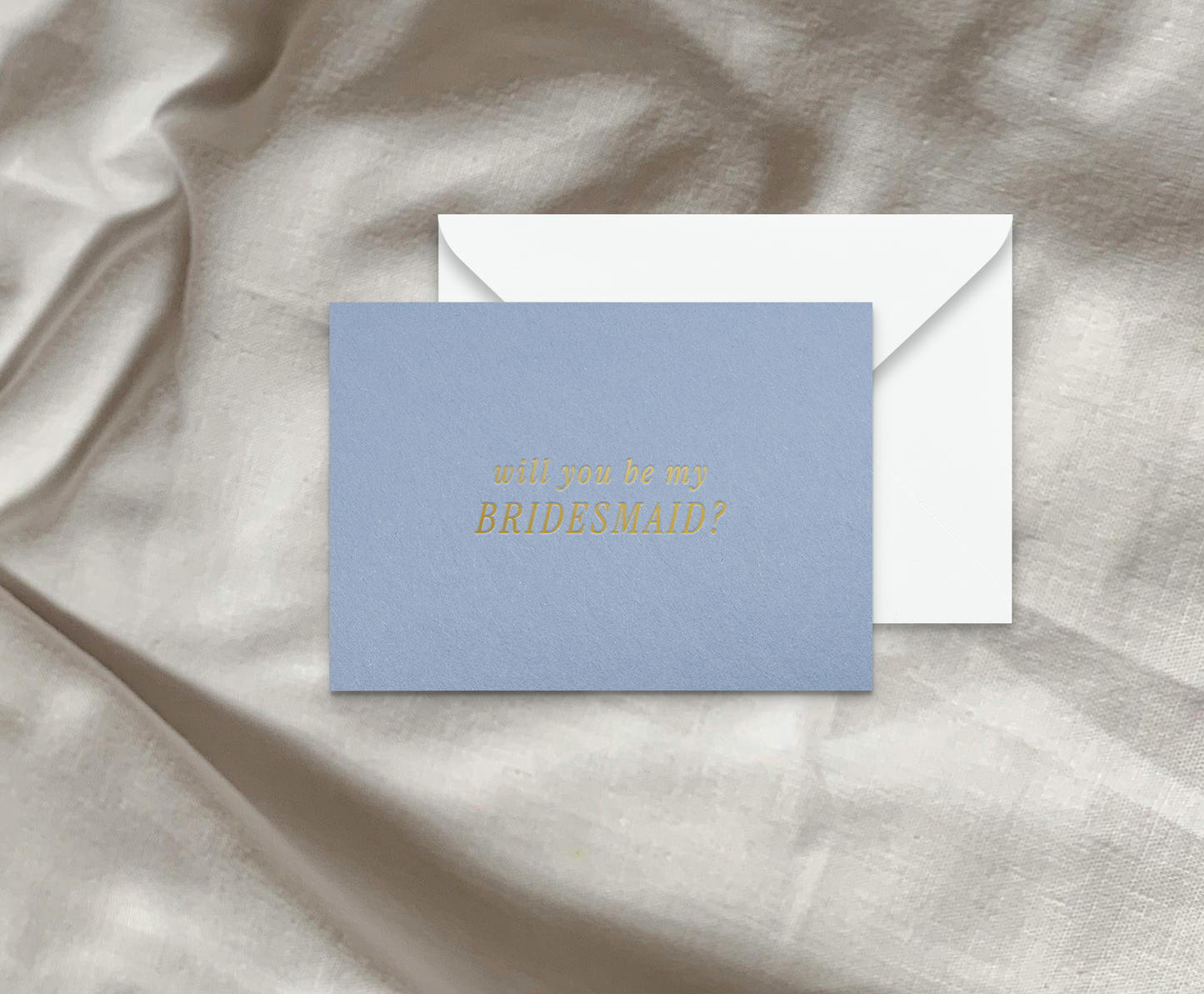 Gold Foil Proposal card 'Will you be my bridesmaid?'